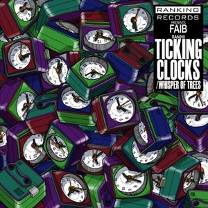 Ticking Clocks / Whisper Of Trees