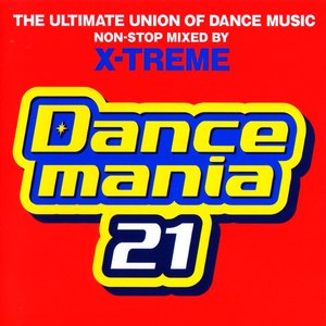Dancemania 21 (The Ultimate Union Of Dance Music)