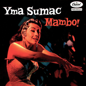 Mambo! by Yma Sumac