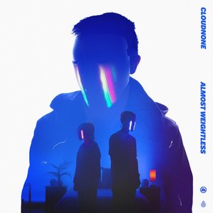 CloudNone - Almost Weightless - Zortam Music