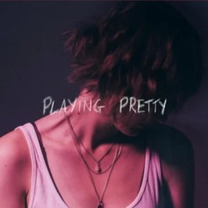 Playing Pretty