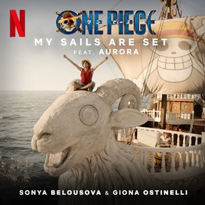 Sonya Belousova, Giona Ostinelli, Aurora - My Sails Are Set - Zortam Music