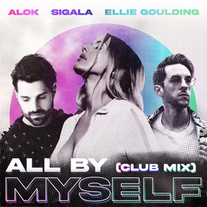 Cover von All By Myself (Club Mix)