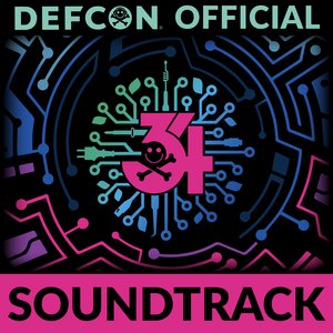 DEF CON 34: The Official Soundtrack