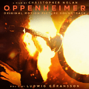Oppenheimer (Original Motion Picture Soundtrack) album cover