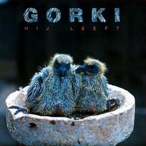 Gorki - Samen In Dat Donkere Huis Lyrics - Zortam Music