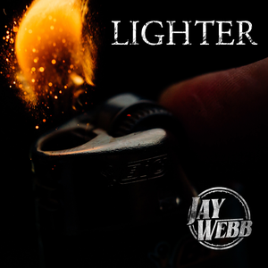 Jay Webb - Lighter Lyrics - Zortam Music