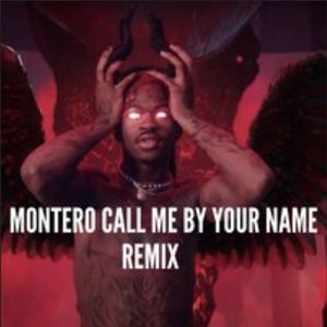 Montero Call Me By Your Name Remix