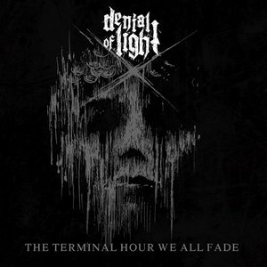 The Terminal Hour We All Fade
