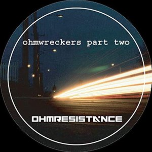 Ohmwreckers, Pt. 2