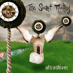 Ultrashiver by The Secret Meeting
