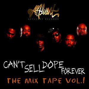 Can't Sell Dope Forever cover