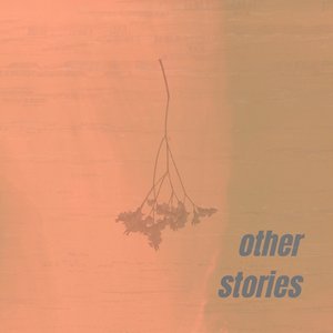 other stories