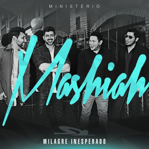 Milagre Inesperado by Ministério Mashiah