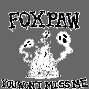 You Won't Miss Me