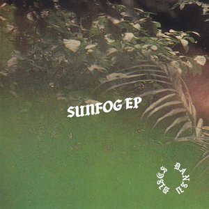 Sun Fog EP