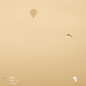 Slept. EP