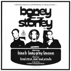 Bias B, Len-One & Lazy Grey Are... by Boney & Stoney