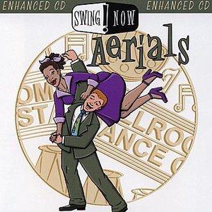 K-tel Presents Swing Now! Aerials