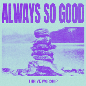 Artwork for Always So Good