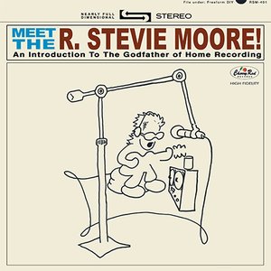 Meet The R. Stevie Moore!