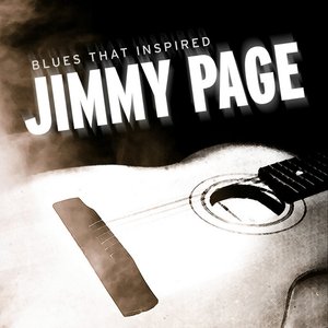 Blues That Inspired Jimmy Page