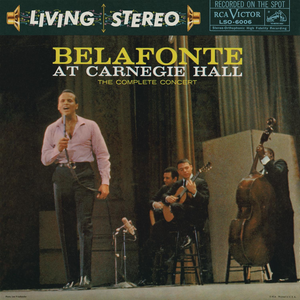 Belafonte at Carnegie Hall by Harry Belafonte