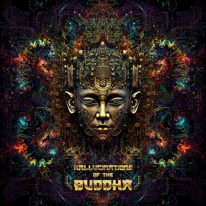 Hallucinations Of The Buddha