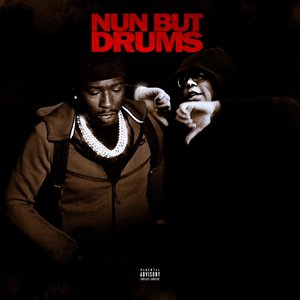 Nun But Drums (feat. VonOff1700)