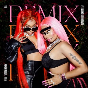 WHOLE LOTTA MONEY (REMIX) - Single