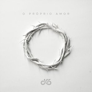 O Próprio Amor - EP