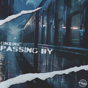 PASSING BY