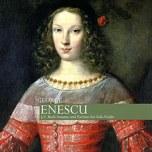 Enescu: J.S. Bach - Sonatas and Partitas for Solo Violin by George Enescu