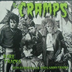 The Cramps - Rare Tracks - Zortam Music