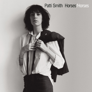 Horses — Patti Smith