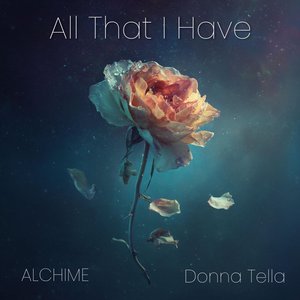 All That I Have