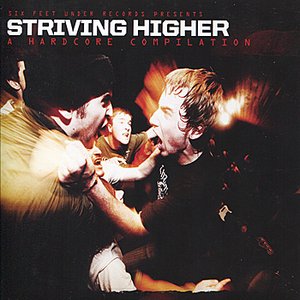 Striving Higher : A Hardcore Compilation