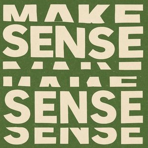 Make Sense + slowed