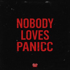 Nobody Loves Panicc - EP