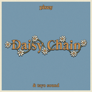 Artwork for DAISY CHAIN