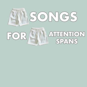 Short Songs For Short Attention Spans by seanclopedia