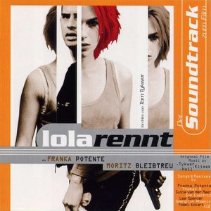 Lola Rennt (Der Soundtrack Zum Film)