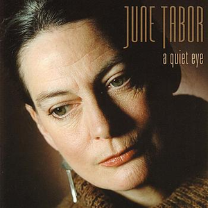 A Quiet Eye by June Tabor