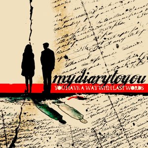 You Have A Way With Last Words - EP