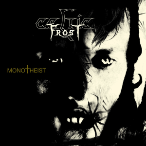 Monotheist by Celtic Frost