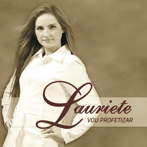 Vou Profetizar by Lauriete