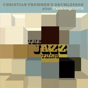 Plays the Dining Rooms: The Jazz Thing
