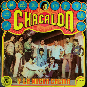 Chacalón y la Nueva Crema by Chacalón y La Nueva Crema
