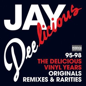 Jay Deelicious 95-98: The Delicious Vinyl Years