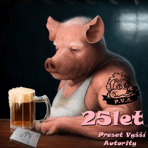 25 let prasat vyšší autority (Live)